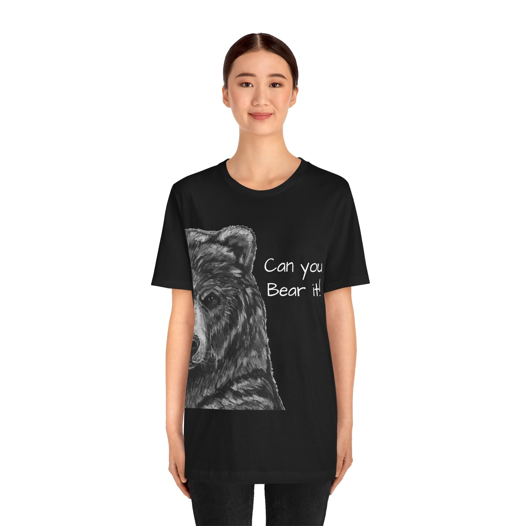 Can You Bear It T-shirt