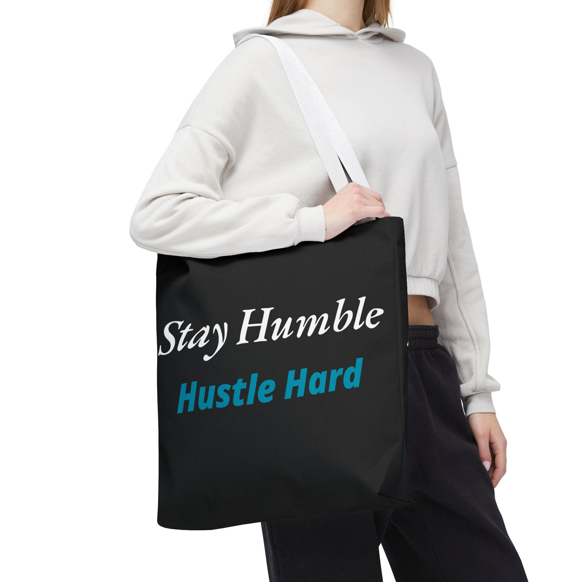 Stay Humble Hustle Hard Motivational Tote Bag