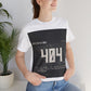 Funny 404 Error Unisex Tee - Technical Professionals - Conscience Garment