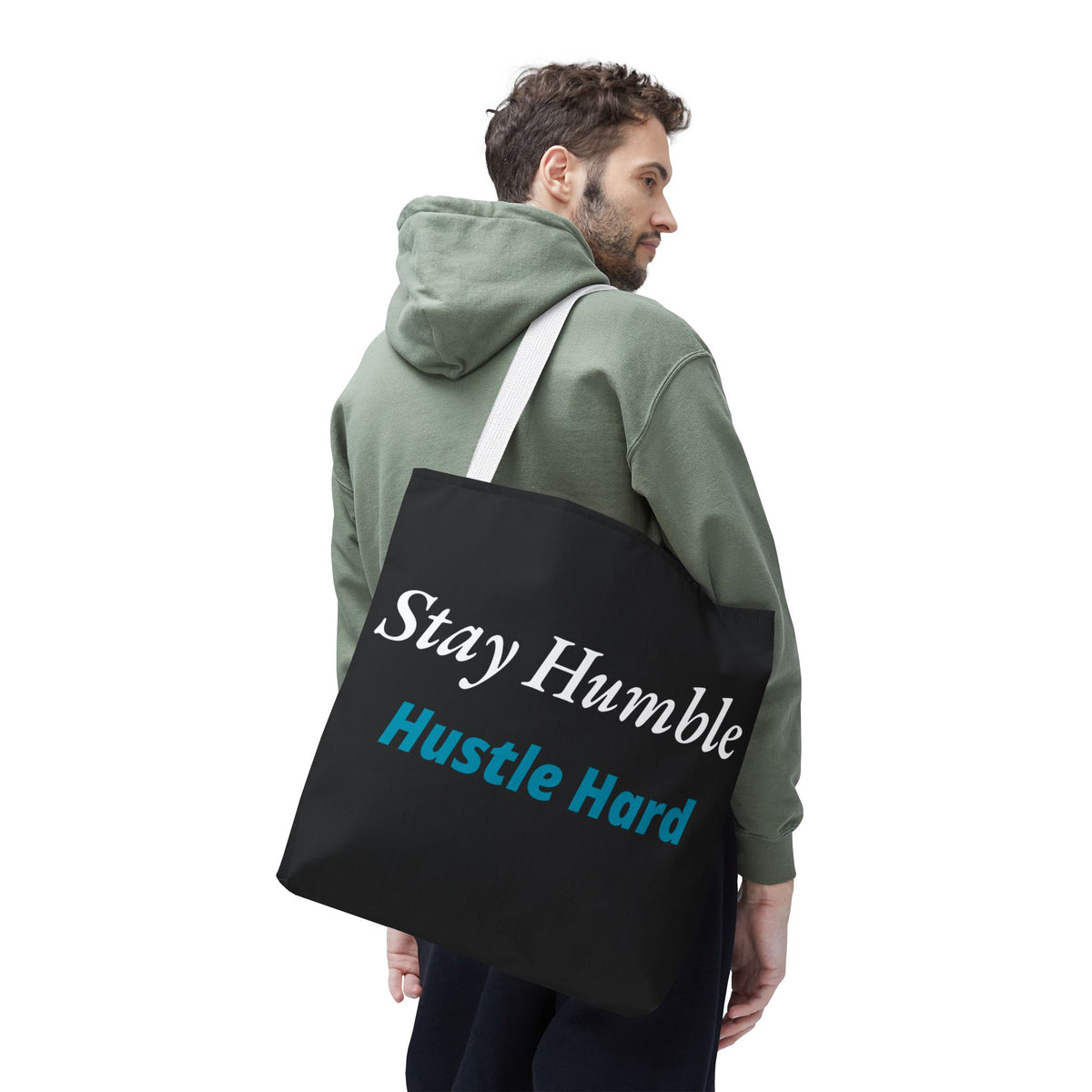 Stay Humble Hustle Hard Motivational Tote Bag