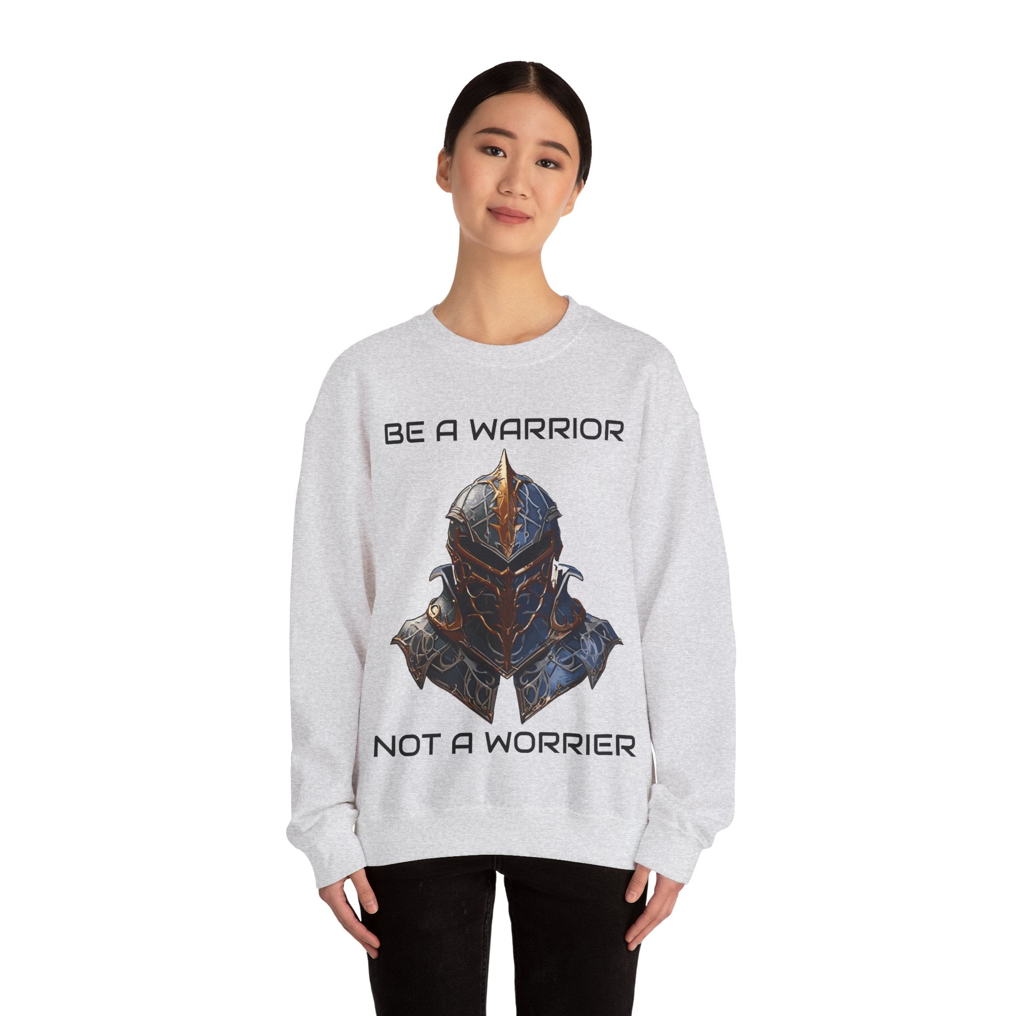 Be a Warrior not a Worrier, Unisex, Crewneck Sweatshirt, Birthday gift, Funny, Motivational, Inspriational, Comfort, Cotton