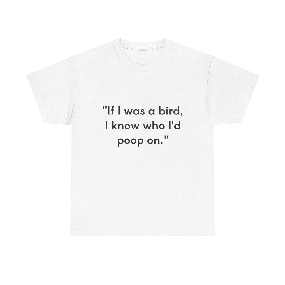 Funny Quote T-Shirt — “I told my doctor I broke my arm in two places. He told me to stop going to those places.” - Conscience Garment