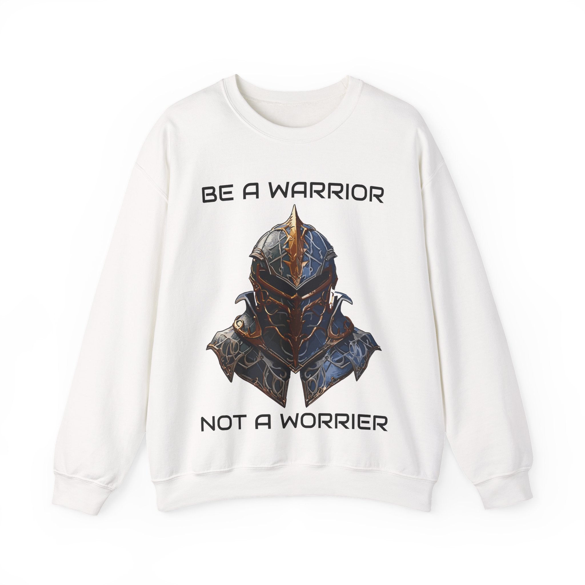 Be a Warrior Not a Worrier Crewneck Sweatshirt