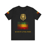 We rise by lifting others, Reggae Love Unisex T-shirt, Celebrate Unity, Peace, Culture, Music, Africa, Jamaica, Gift for Music Lovers, Festivals, and Holidays - Conscience Garment