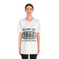 Made in 1980 T-Shirt