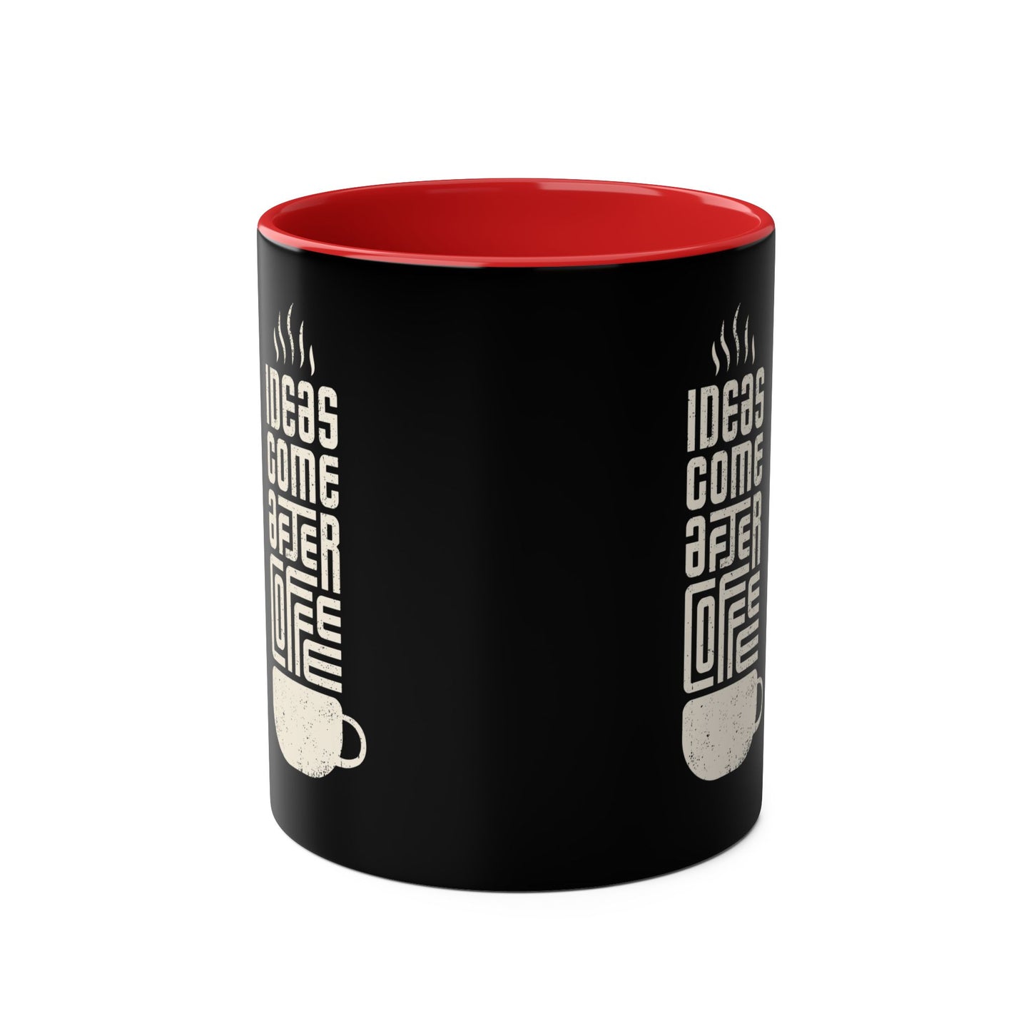 Inspirational Coffee Mug - IDEAS COME AFTER COFFEE, 11oz Two-Tone Mug - Conscience Garment