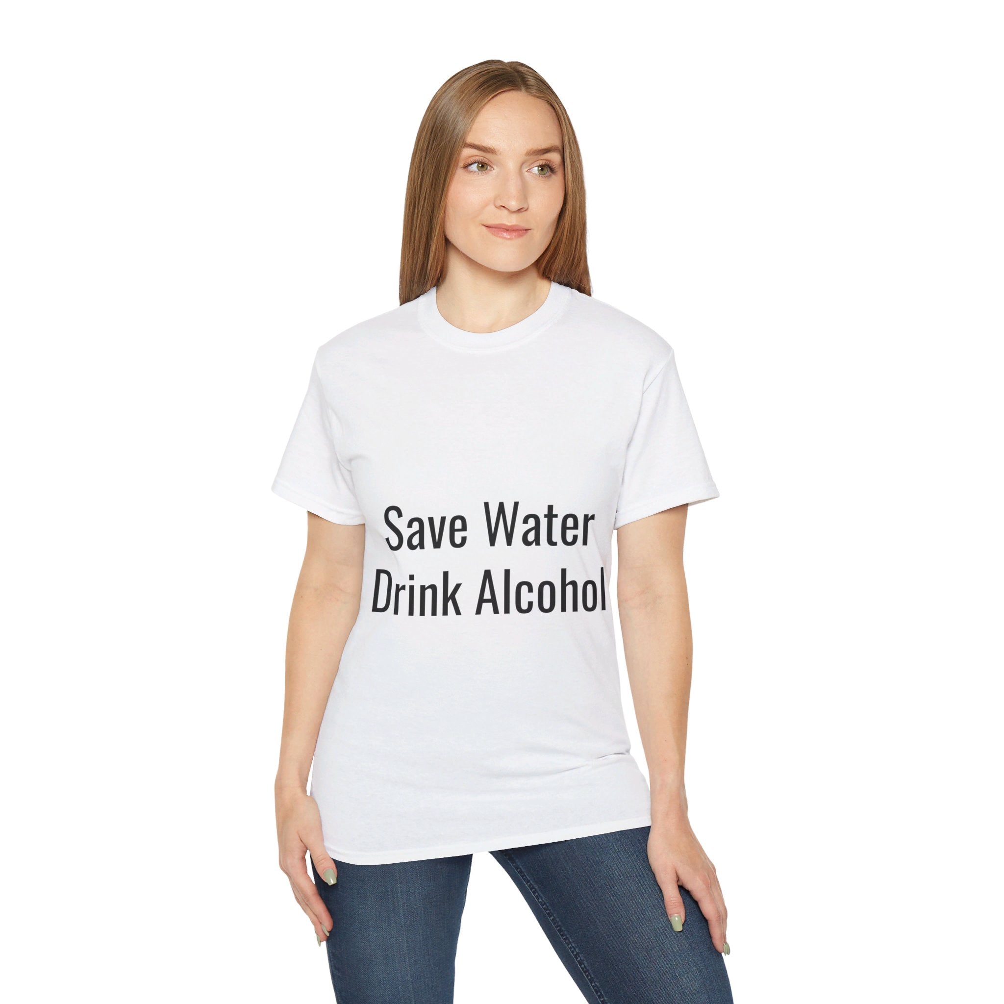 Save Alcohol Drink Water, T Shirt, Unisex, Men, Women, Gift, Mindfulness, Motivational, Inspirational, Positive, Mindset