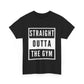 Funny Fitness T-Shirt - Cotton T-shirt, Straight Outta Gym Design - Conscience Garment