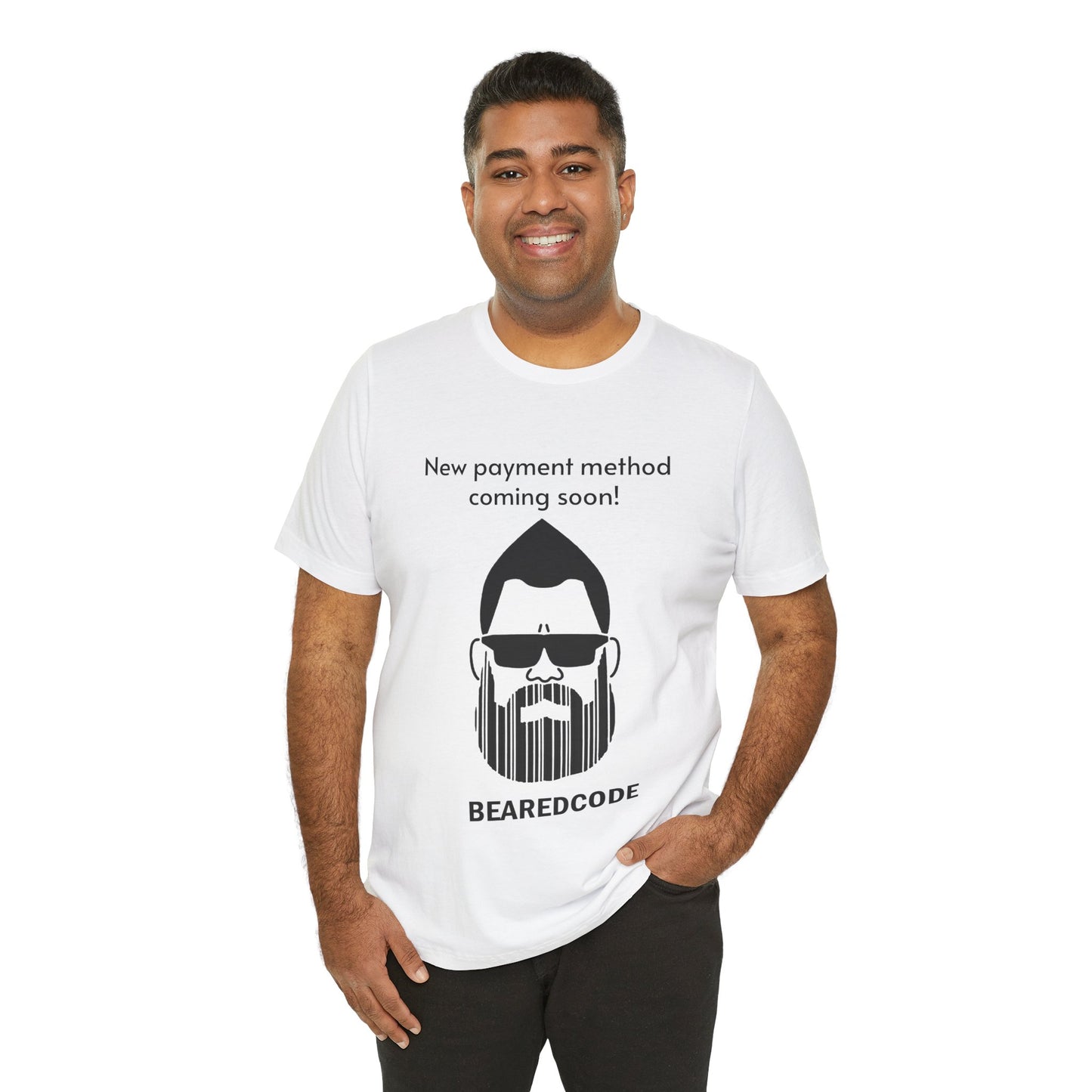 Bearded Code 'New payment method coming soon!' T-Shirt