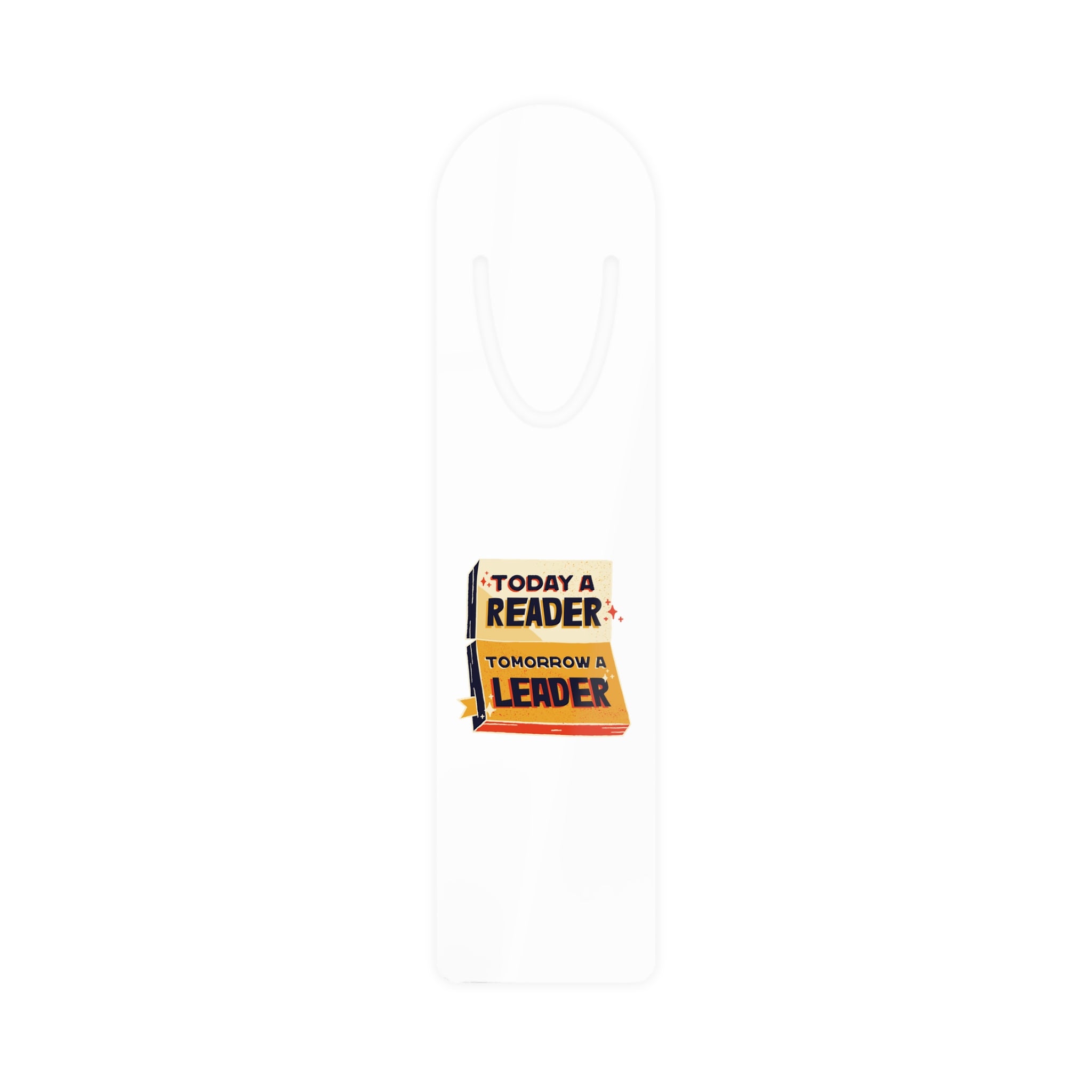 Bookmark — "Today a Reader, Tomorrow a Leader" Metal Bookmarker for Kids & Teachers