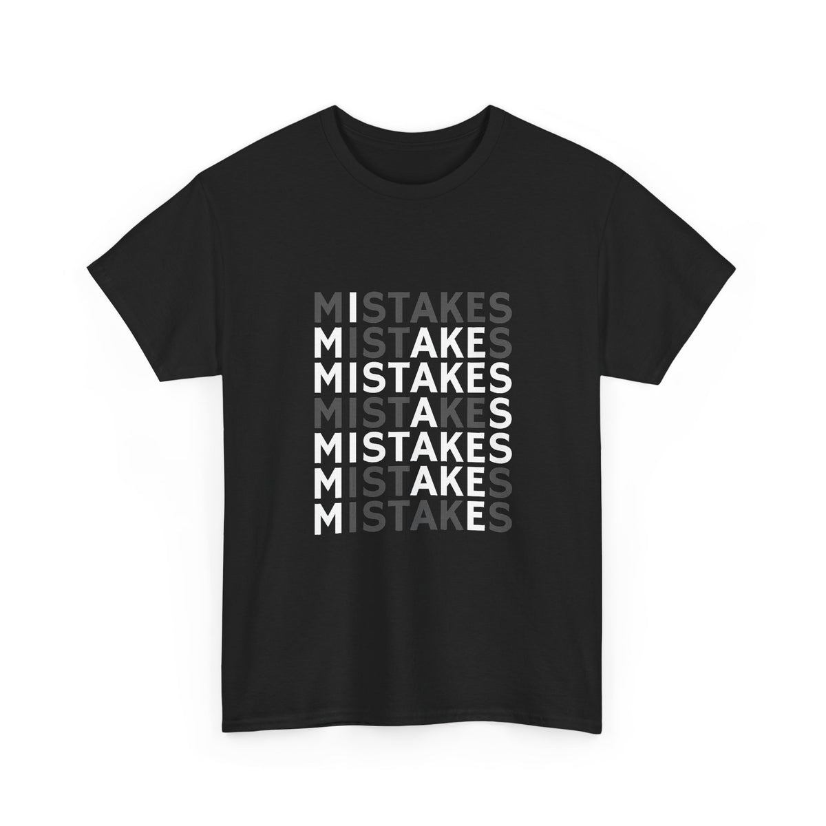 Mistakes Repeat Graphic Tee — Black Typographic T-Shirt