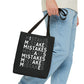 Mistakes Repeat Pattern Tote Bag — Black Typography Shopper