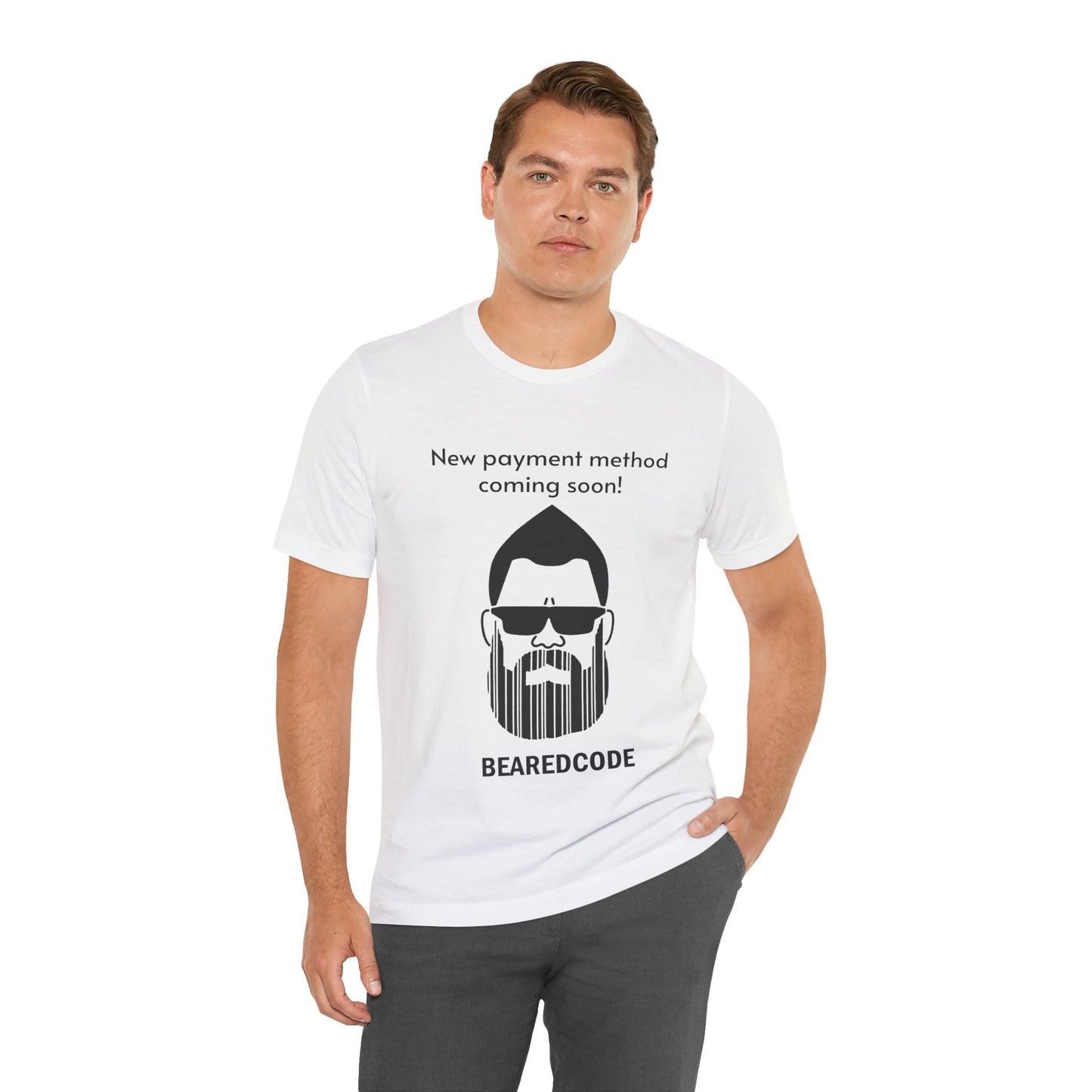 Bearded Code 'New payment method coming soon!' T-Shirt