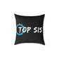 Top Sis Square Throw Pillow — Black Canvas Accent Cushion