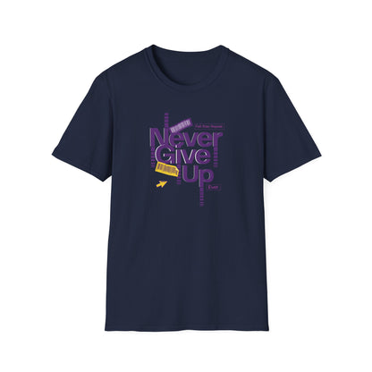Never Give Up Inspirational T-Shirt — Motivational Graphic Tee