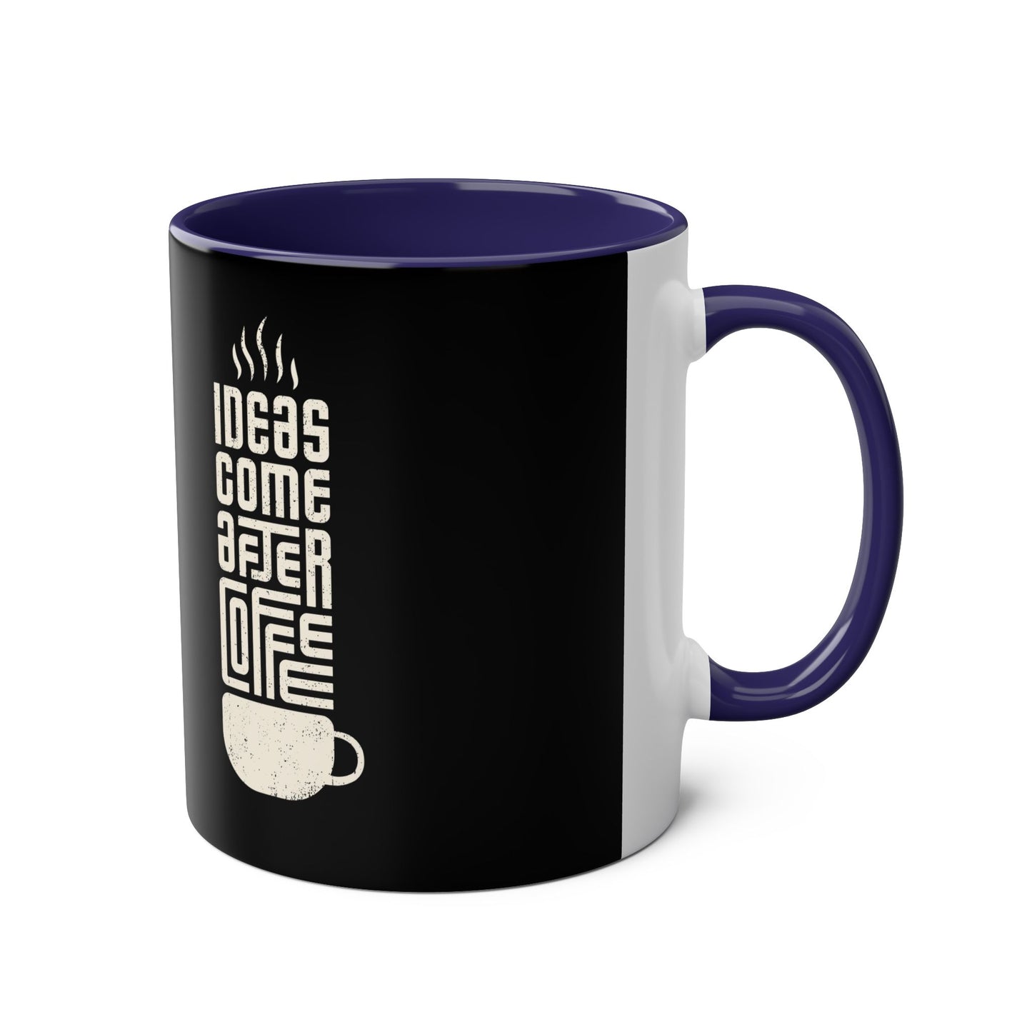 Inspirational Coffee Mug - IDEAS COME AFTER COFFEE, 11oz Two-Tone Mug - Conscience Garment