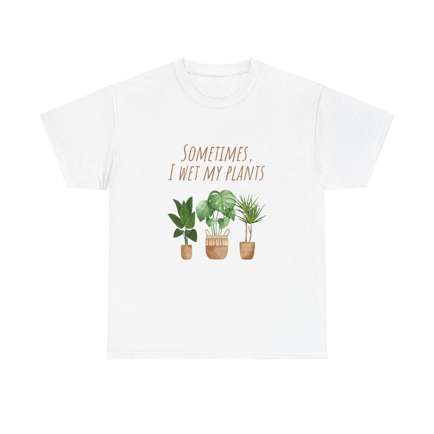 Plant Lover's Tee, Sometimes I Wet My Plants Shirt, Unisex Cotton Tee, Gardener Gift, Eco-Friendly Apparel - Conscience Garment