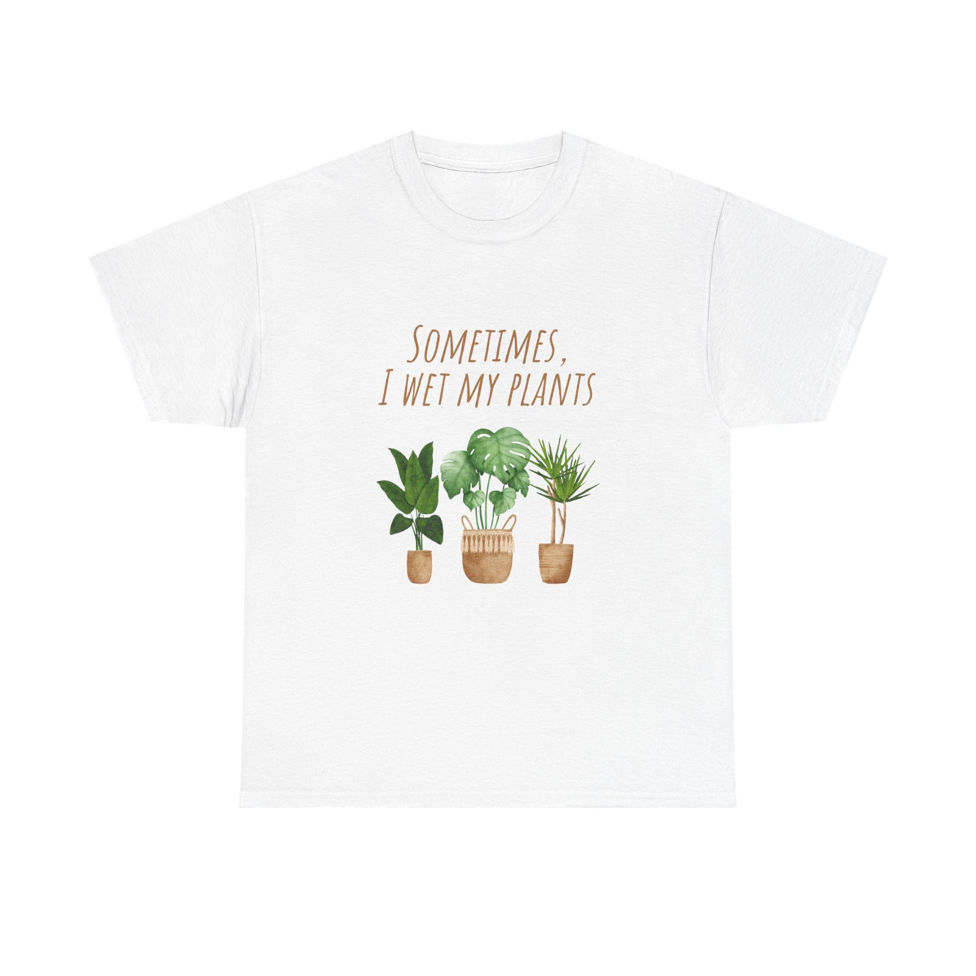 Plant Lover's Tee, Sometimes I Wet My Plants Shirt, Unisex Cotton Tee, Gardener Gift, Eco-Friendly Apparel - Conscience Garment