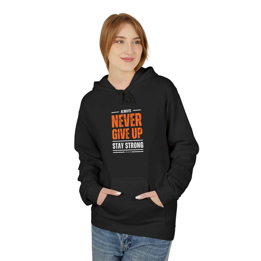 Never Give Up Hoodie — Stay Strong Motivational Pullover