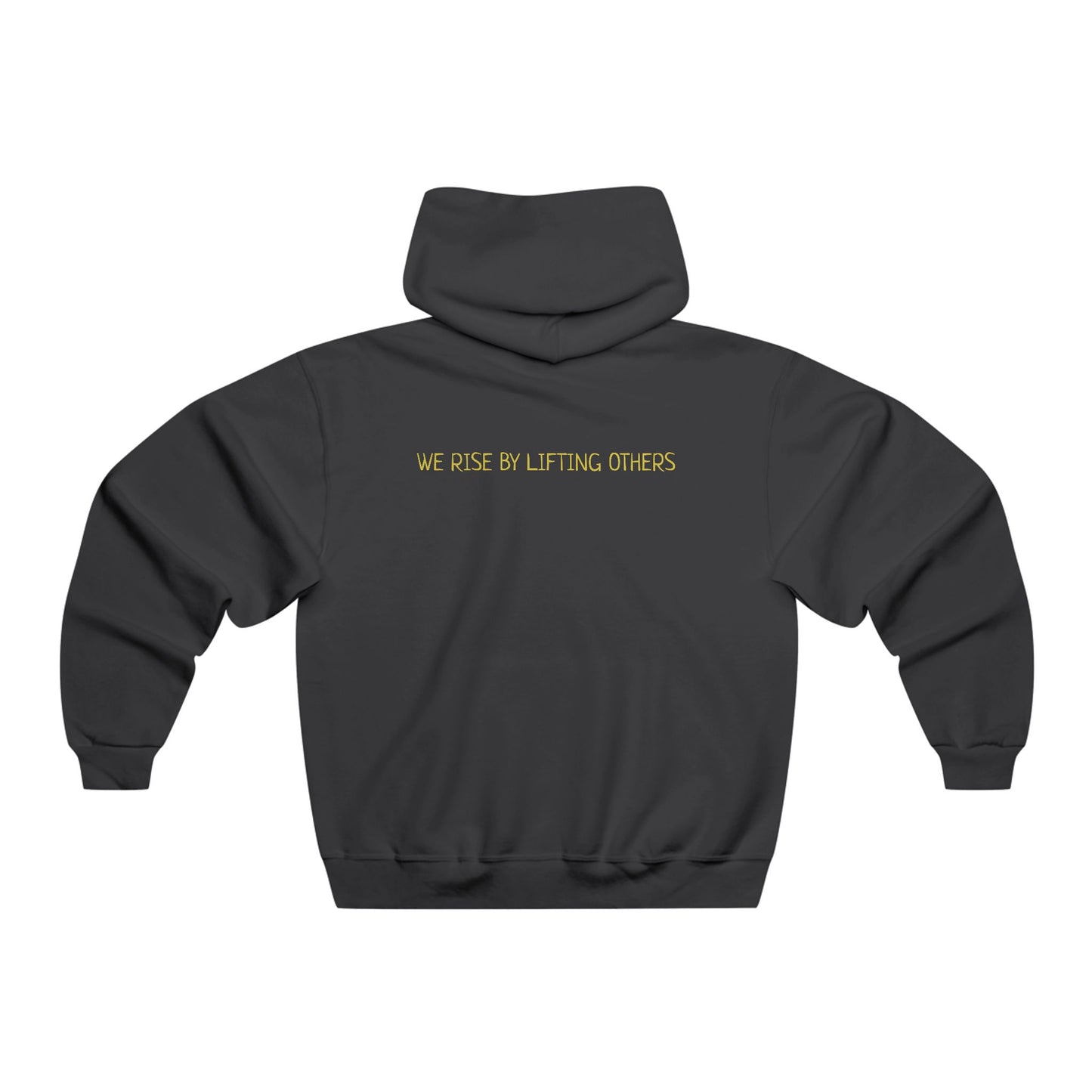 Community Care Hoodie — "We Rise By Lifting Others" Charcoal Sweatshirt