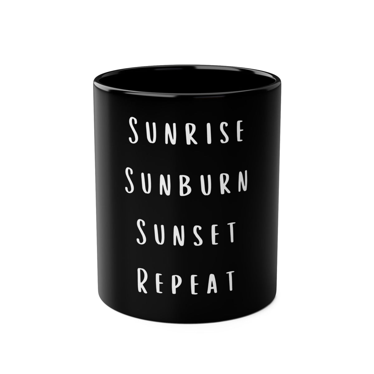 Holiday Coffee Mug - Sunrise Sunburn Sunset Repeat  - 11oz - Conscience Garment