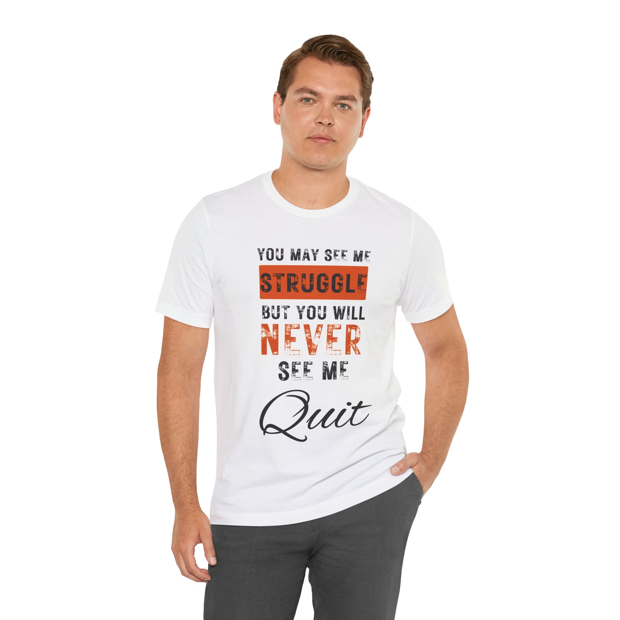 Never Quit T-shirt