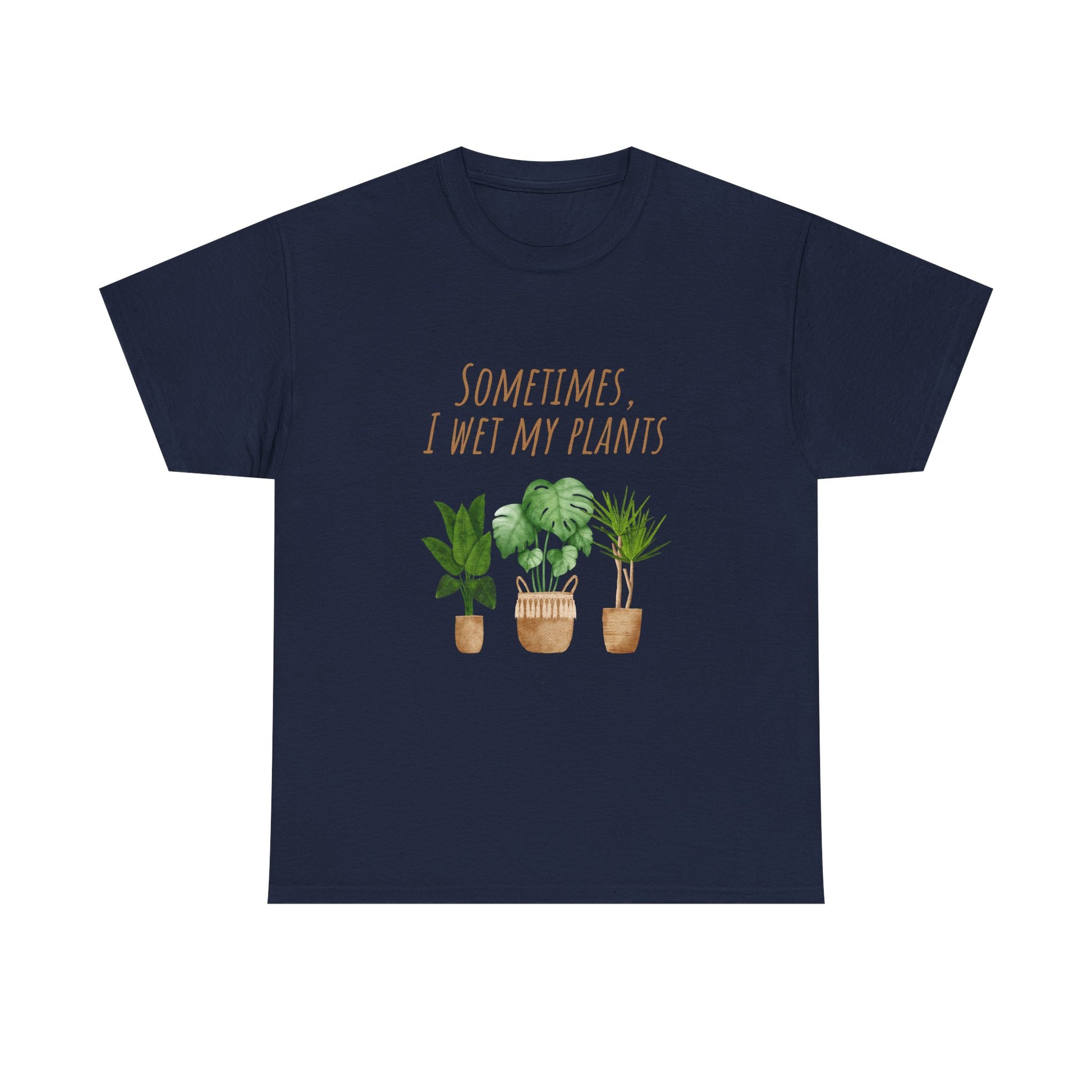 Plant Lover's Tee, Sometimes I Wet My Plants Shirt, Unisex Cotton Tee, Gardener Gift, Eco-Friendly Apparel - Conscience Garment