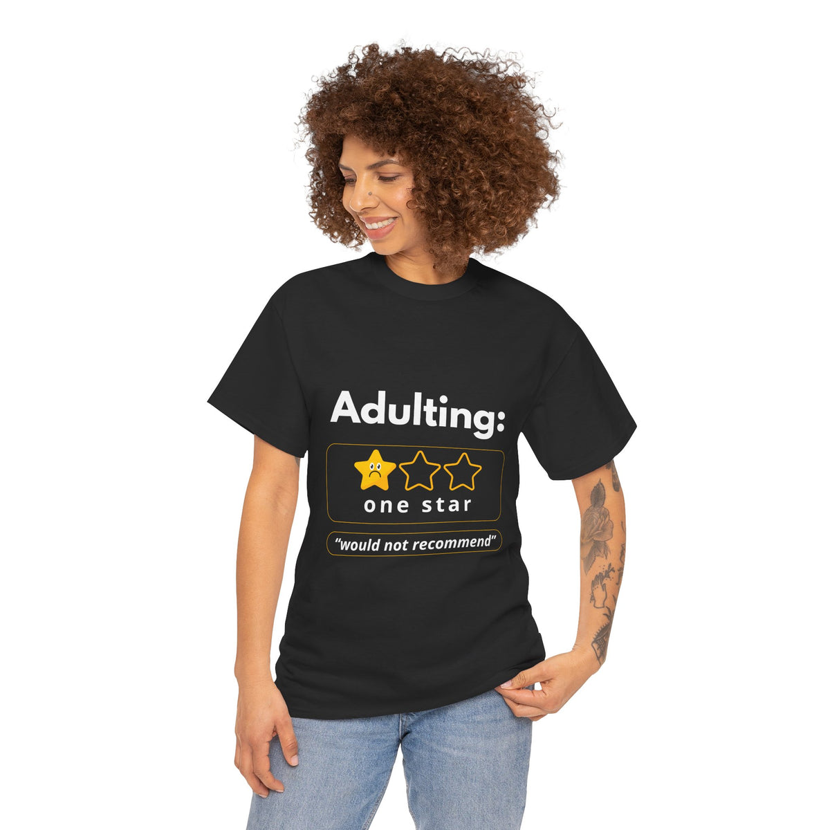 Funny Adulting T-Shirt, Hilarious Quote Tee for Young Adults, Gift for Graduations, Birthdays, Casual Wear, 1 Star Review T-Shirt - Conscience Garment