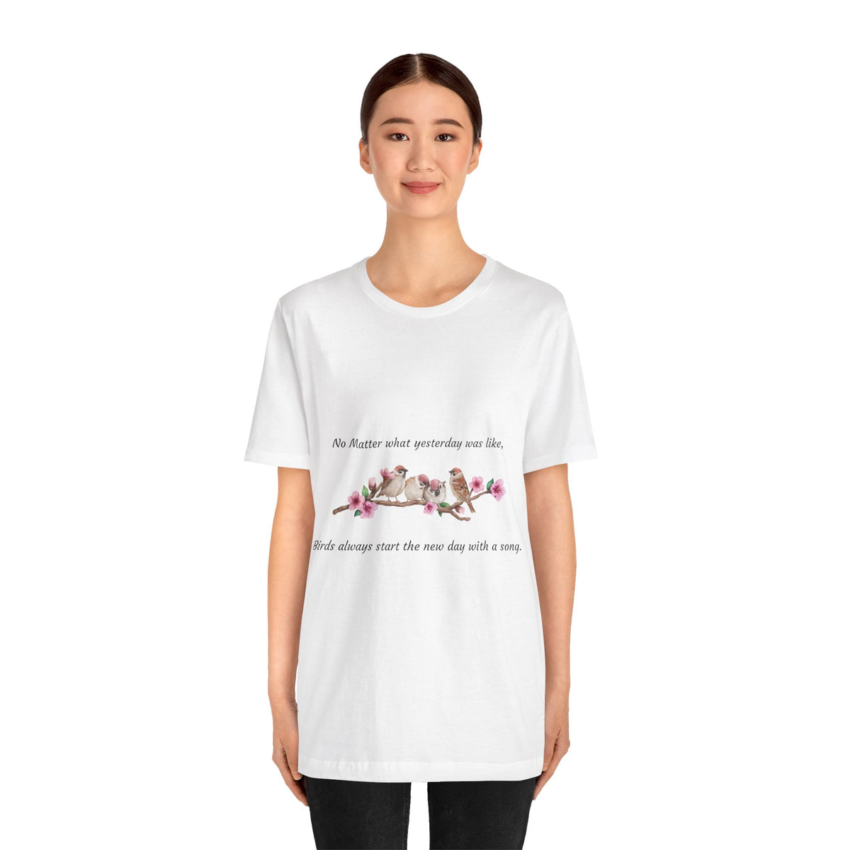 New Day, Inspirational Bird Quote Tee - Unisex Jersey Short Sleeve Shirt - Conscience Garment