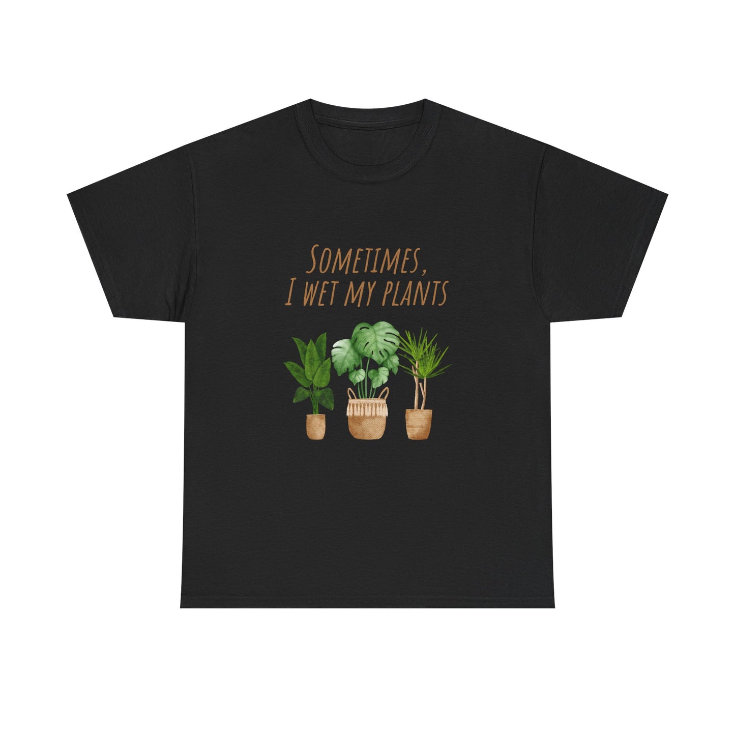 Plant Lover's Tee, Sometimes I Wet My Plants Shirt, Unisex Cotton Tee, Gardener Gift, Eco-Friendly Apparel - Conscience Garment