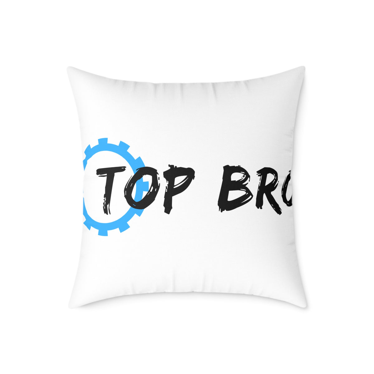 Top Bro Pillow - Square Poly Canvas Decorative Throw Pillow