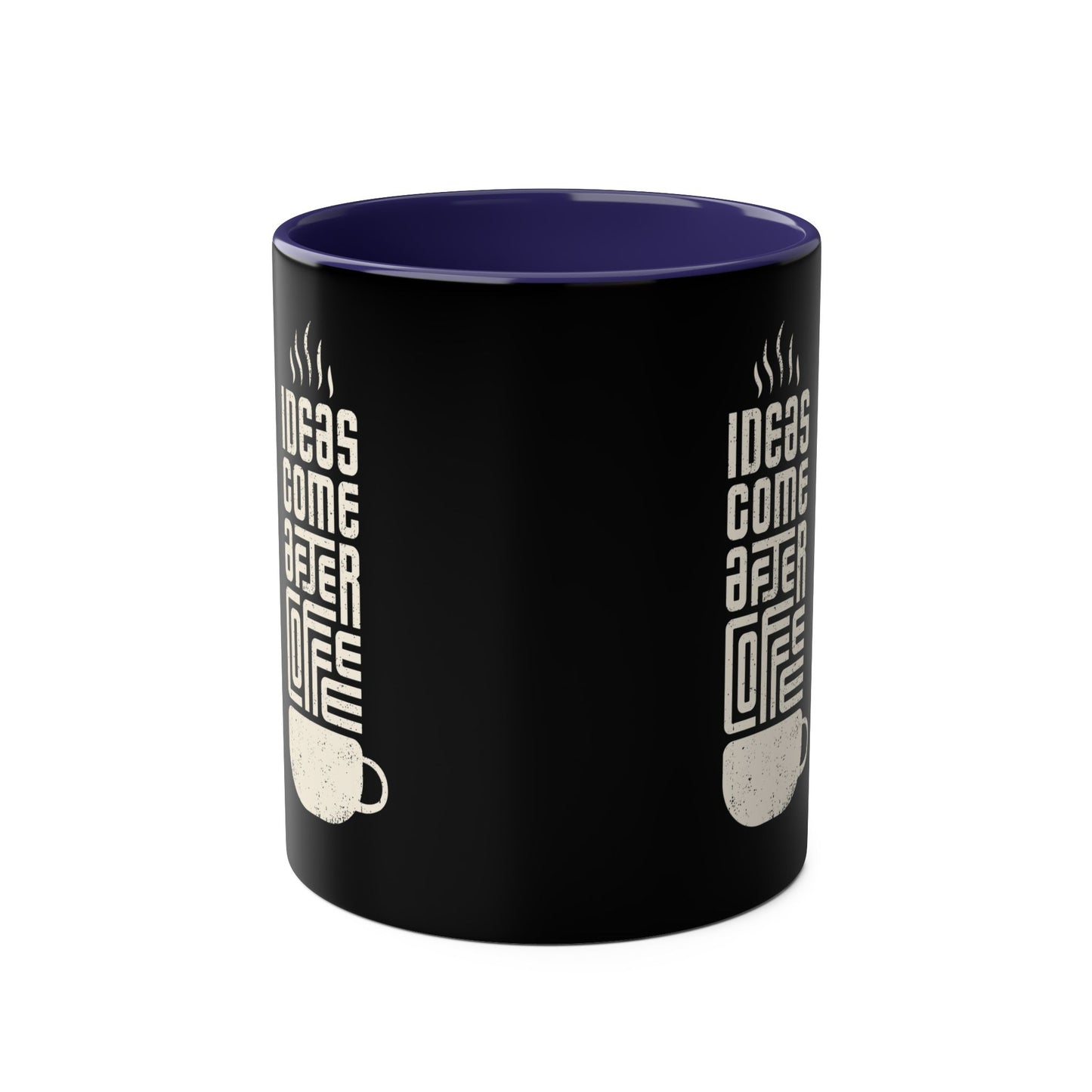 Inspirational Coffee Mug - IDEAS COME AFTER COFFEE, 11oz Two-Tone Mug - Conscience Garment