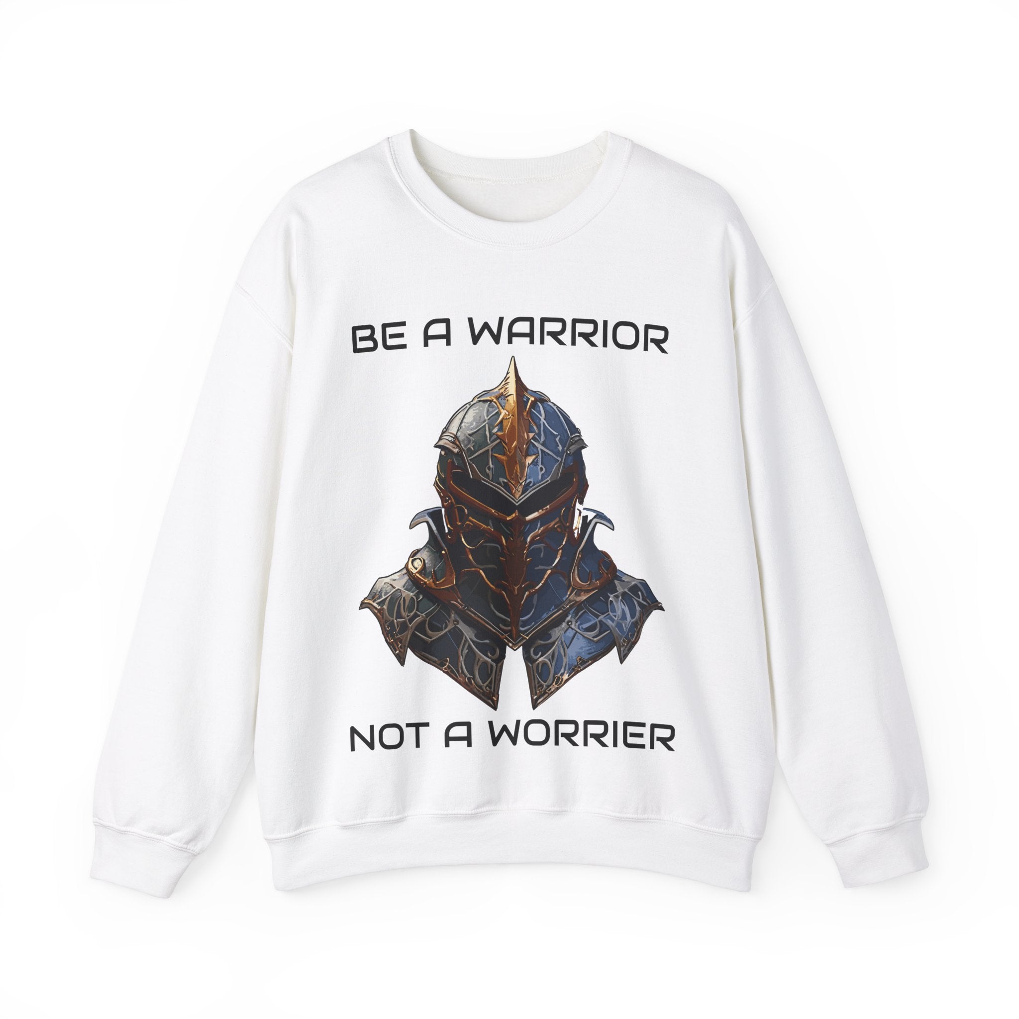 Be a Warrior not a Worrier, Unisex, Crewneck Sweatshirt, Birthday gift, Funny, Motivational, Inspriational, Comfort, Cotton