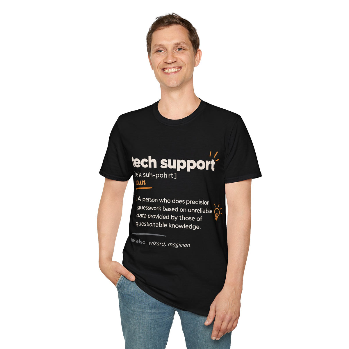 Tech Support Definition T-Shirt — Funny IT Support Tee ("tech support" Definition) Gift