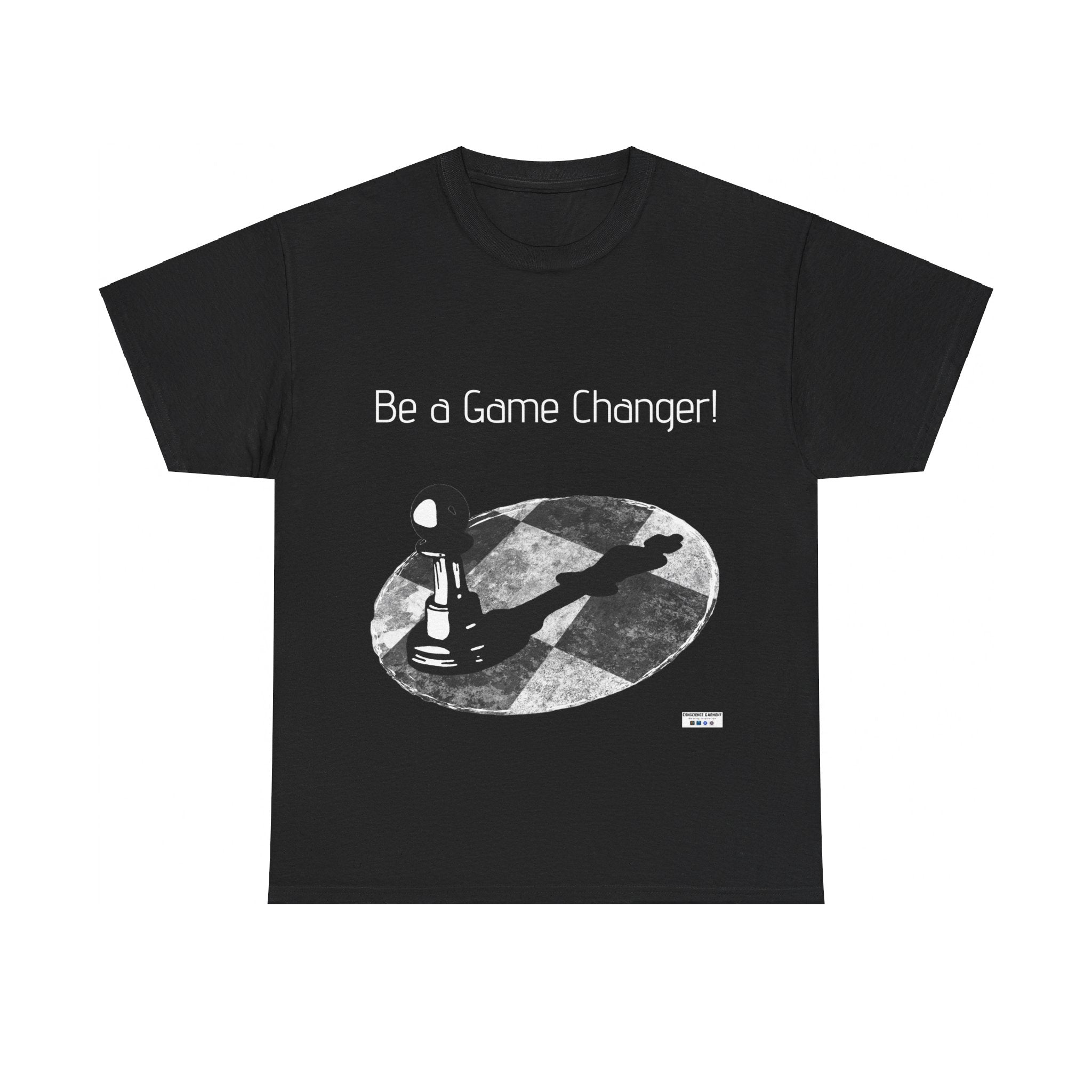 Be a Game changer, T Shirt, Chess, Pawn, King, Reflection, Potential, White, Black, Gift, Men, Women