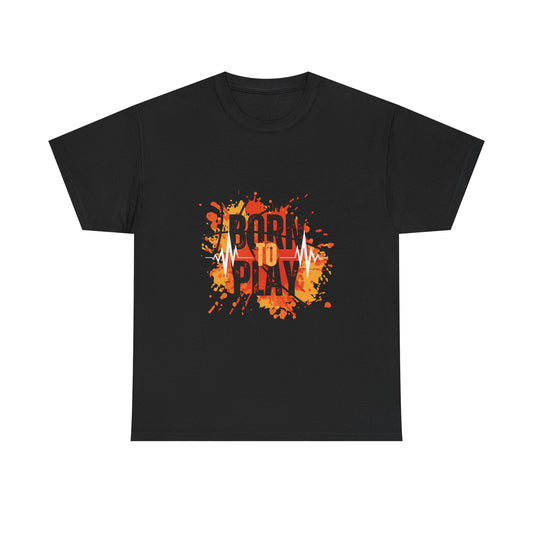 Born to Play Unisex Heavy Cotton Tee, Casual Wear, Gym Shirt, Workout Apparel, Birthday Gift, Statement Tee, Sports Fashion - Conscience Garment
