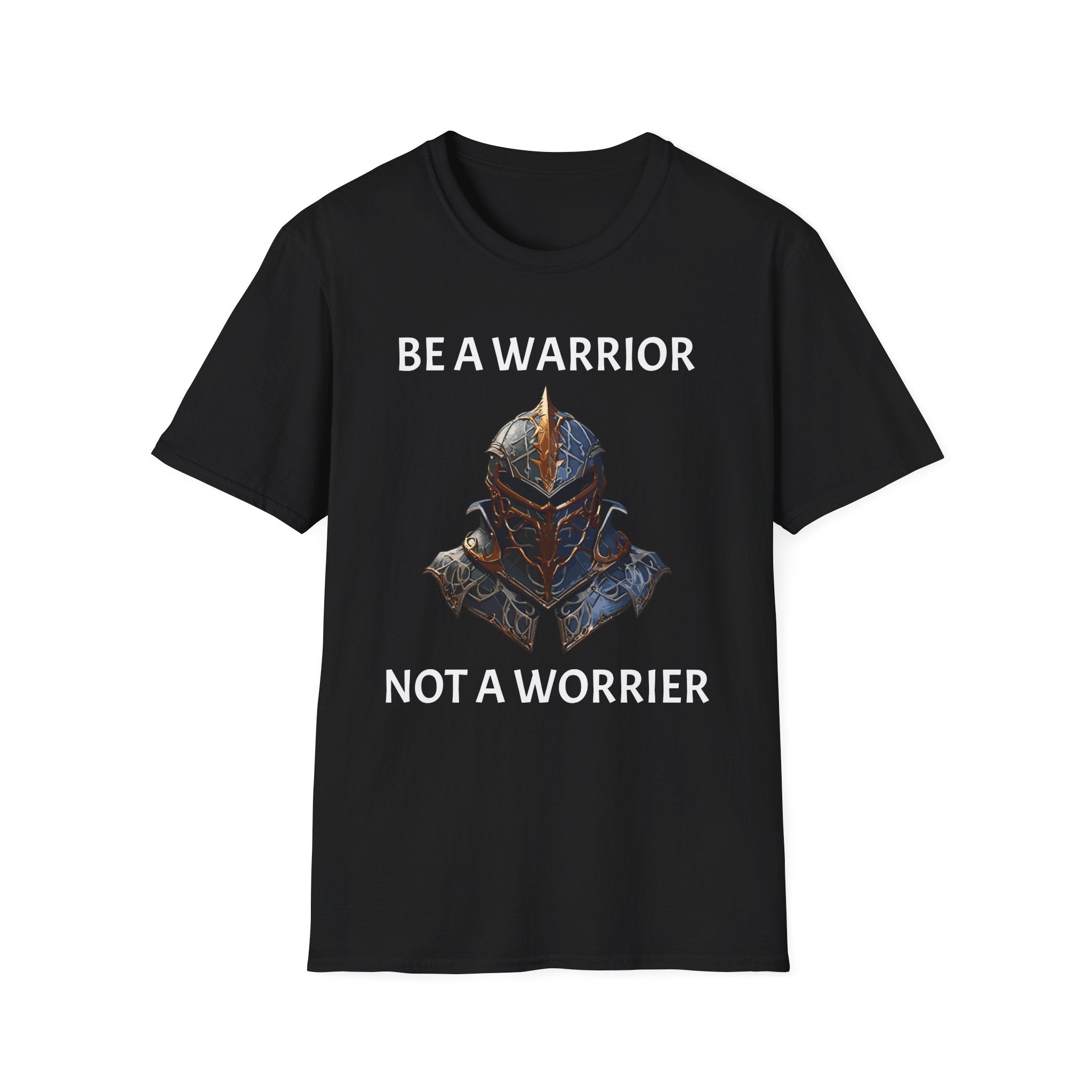 Be a Warrior T-Shirt — 'Be a Warrior, Not a Worrier' Motivational Tee