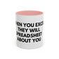 Funny Office Coffee Mug — “When You Excel They Will Spreadsheet About You” Accent Mug
